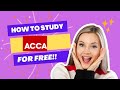 STUDY ACCA FOR FREE -  LECTURES AND RESOURCES NOW AVAILABLE FREE OF COST