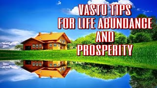 vastu tips for life abundance and prosperity||জীবনের প্রাচুর্য এবং সমৃদ্ধির জন্য বাস্তু টিপস||#bastu