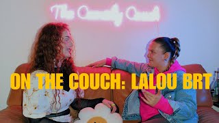 Cette semaine sur le Comedy Couch : Lalou Brt !