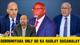 GUDOMIYAHA ONLF OO KA HADLAY XASUUQII CIIDANKA DDSI AY KA GAYSTEEN DACAWALAY \u0026 XAALADA GUUD ETHIOPIA