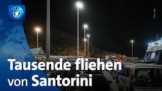 Erdbebenserie: Tausende verlassen Insel Santorini