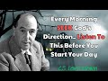 Every Morning SEEK God’s Direction  Listen To This Before You Start Your Day - C.S. Lewis sermon