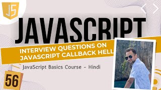 56 Practice JavaScript callback hell | Hindi me JavaScript
