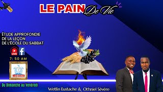 Le Pain de vie (Étude approfondie de la leçon de l'Ecole du Sabbat: 08/01/25)