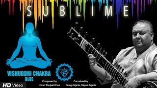 Blue - Vishuddhi Chakra by Ustad Shujaat Khan - Music for Awakening Throat Chakra | Red Ribbon