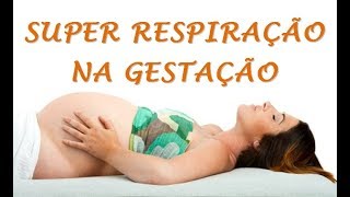 Como melhorar a RESPIRAÇÃO na GRAVIDEZ? Dicas da Medicina Tradicional Chinesa I Gustavo Lima 27/365