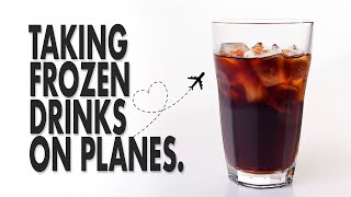 Can you take frozen drinks through airport security