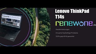 @renewone Generalüberholtes Lenovo ThinkPad T14s G1 von RenewOne im Test.