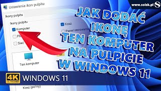 Jak dodać ikonę TEN KOMPUTER na pulpicie w systemie Windows 11.