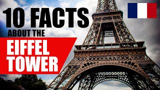 10 Facts About The Eiffel Tower in Paris
