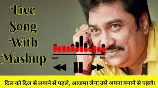 Live Song With Mashup| Kumar Sanu| @Songs-cv2uo