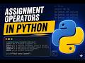 5. Assignment Operators in Programming | Programming with Python
