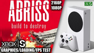 Abriss - Xbox Series S Gameplay + FPS Test