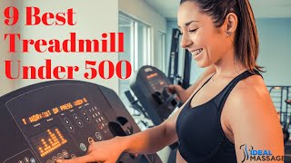 Best Treadmill Under 500 Dollars in 2021 - Top 9 Best Budget Treadmill Under $500 [Expert Picks]
