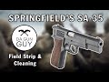 How to Field Strip & Clean the Springfield Armory SA-35