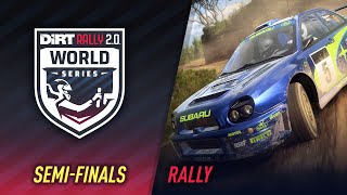 Semi-Finals - Rally - DiRT Rally 2.0 World Series