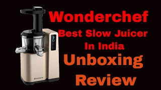 Wonderchef Cold Press Slow Juicer Digital Review , Demo \u0026 Unboxing || Best Slow Juicer