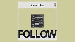 Dom Dias - FOLLOW