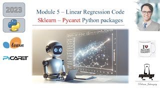 Module 5- Python: Linear Regression Machine Learning approach (sklearn, PyCaret)