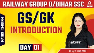 RRC Group D | Bihar SSC | GK/GS | Introduction by Divya Tripathi