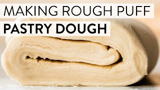 Making Rough Puff Pastry Dough | Sally's Baking