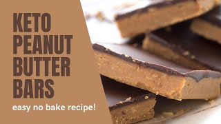 Keto Peanut Butter Bars | easy no-bake sugar-free treats!