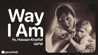 Ye - WAY I AM (Damn v1) | NEW (IAPW Era)