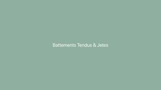 03 Battements Tendus \u0026 Jetes