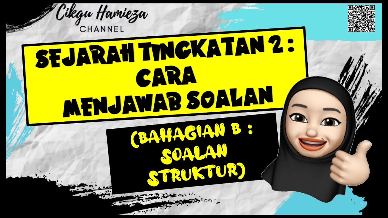 Sejarah Tingkatan 2 Cara Menjawab Soalan Bahagian B Soalan Struktur ...