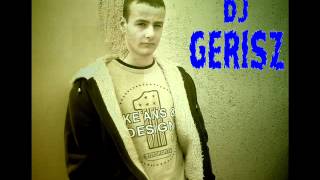 GeRisZ - Hosszú Ütős Durva Magyar Dance Disco Mix (2012)