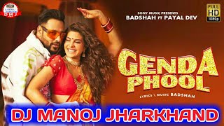 Genda_Phool_Remix_-_DJ_Vicky #Dj Manoj Jharkhand