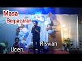 Masa berpacaran || cover Riswan irama