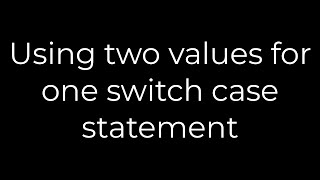 Java :Using two values for one switch case statement(5solution)