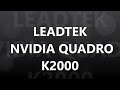 leadtek nvidia quadro k2000 @ best by value plus machines