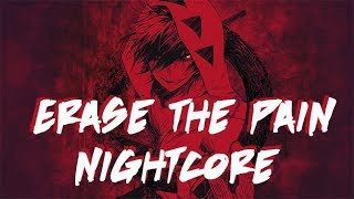 Nightcore - Erase The Pain