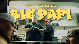 Pistol Pete \u0026 Enzo - Big Papi (Official Music Video)