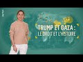 trump et gaza le droit et l histoire le dessous des cartes arte