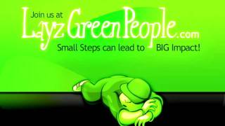 I'm a layzgreen person! I pledge to help the environment this Holiday season!