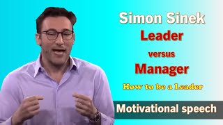 Leader versus Manager | Simon Sinek leadership #howtobealeader #leadershipskills #successshortvideo