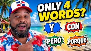 These 4 Spanish Words Build Fluency Fast! (Here’s How)