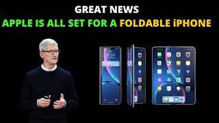 iPhone Fold? Apple Release a Foldable iPhone in 2021?