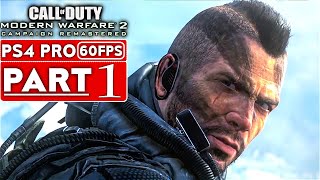 CALL OF DUTY MODERN WARFARE 2 REMASTERED Gameplay Walkthrough Part 1 Campaign PS4 PRO No Commentary