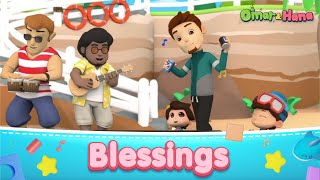Blessings | Islamic Series & Songs For Kids | Omar & Hana English