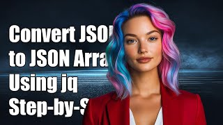 How to Convert JSON Lines to JSON Array Using jq: A Step-by-Step Guide