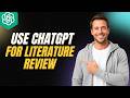 How To Use ChatGPT For Literature Review [2026 Full Guide]
