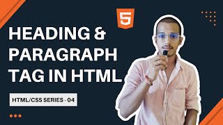 HTML Tutorial | Heading and Paragraph | HTML CSS Tutorial #4
