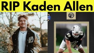 Kaden Allen Obituary - Beloved Texarkana Football Star Dies at 18