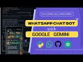 Whatsapp Chat Bot Using Google Gemini | No coding Skill required | Python