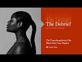 The Debrief: The Transformation of the Black Hair Care Market