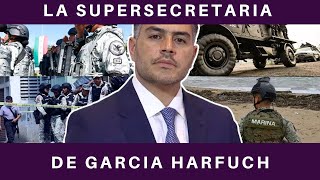 NO SE VALE FALLAR; GARCÍA HARFUCH TIENE SÚPER-SECRETARÍA a su MANDO PARA ENFRENTAR AL CRIMEN